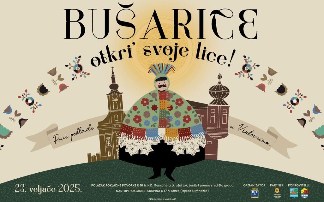 1. Poklade u Vinkovcima: Bušarice, otkri’ svoje lice!